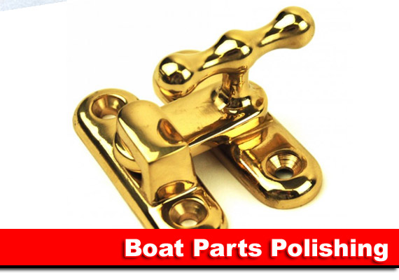 Boat Parts High Polish Finish of Aluminum, Steel, Brass, or any Metal.