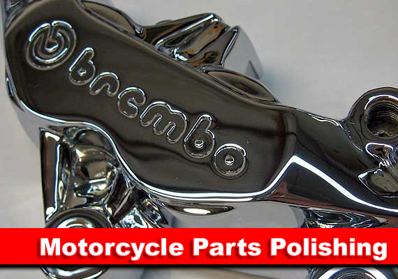 Brake Calipers High Polish Finish of Aluminum, Steel, Brass, or any Metal.