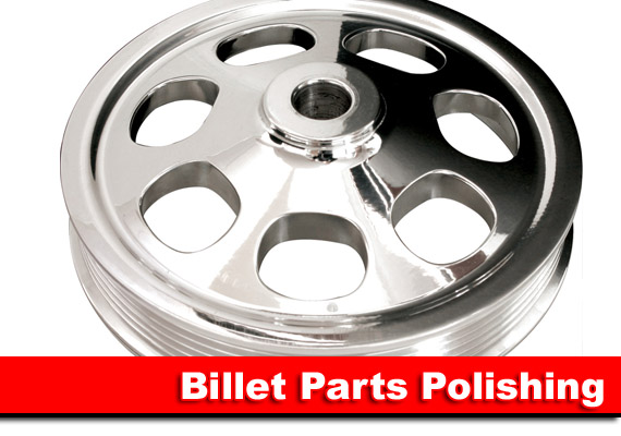 Billet Parts High Polish Finish, Single or Production.